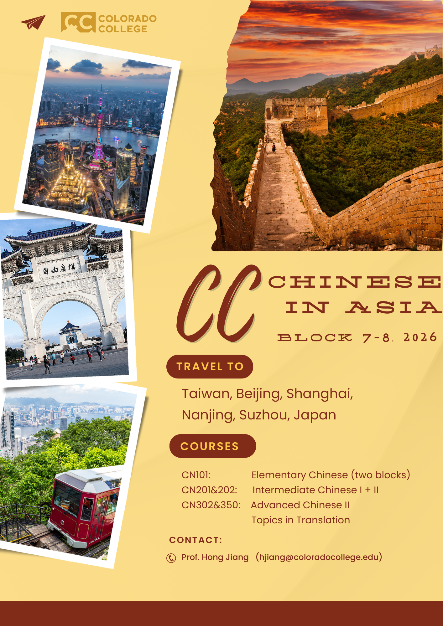 CC in Flier, features three photos of Chinese and Japanese landmarks. Text reads CC in Asia, Block 7-8, 2026. Travel To: Taiwan, Beijing, Shanghai, Nanjing, Suzhou, Japan. Lists courses. Contact Prof. Hong Jiang.