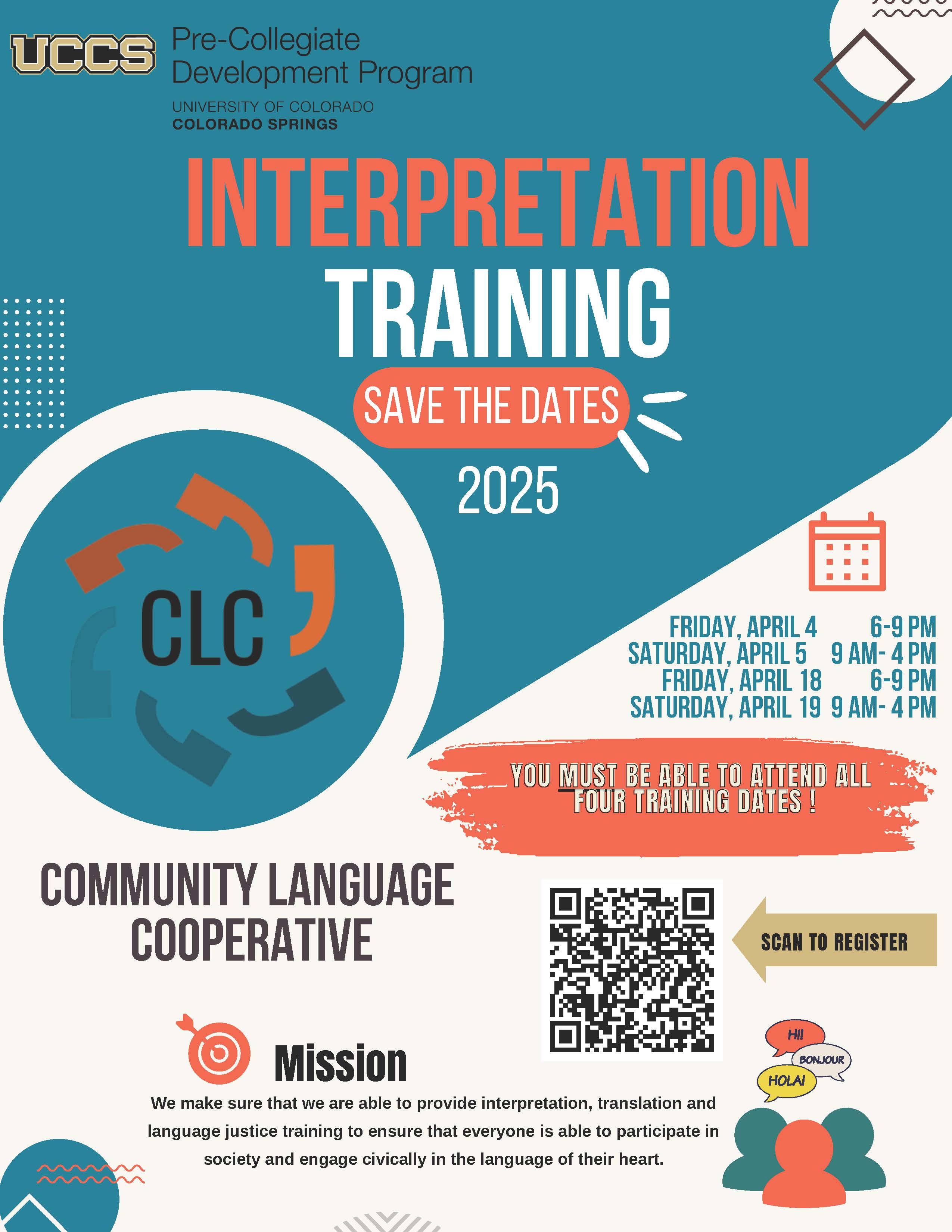 UCCS Interpretation Training, must attend all dates, April 4: 6-9PM, April 5: 9am-4pm, April 18 6-9pm, April 19 9a-4p