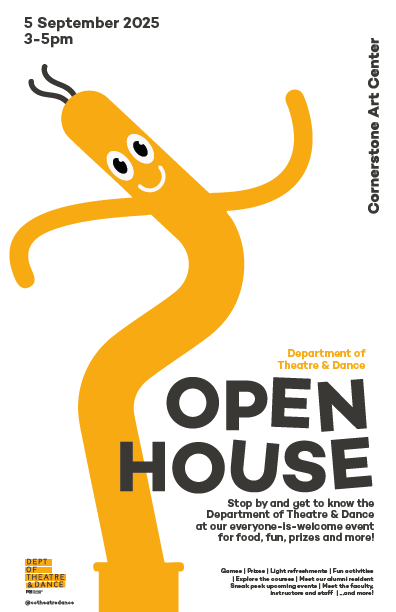 Join us for the Theatre & Dance Open House with carnival games, putt-putt, and bingo, plus prizes and light refreshments. Learn about our majors and minors and meet the faculty and staff.