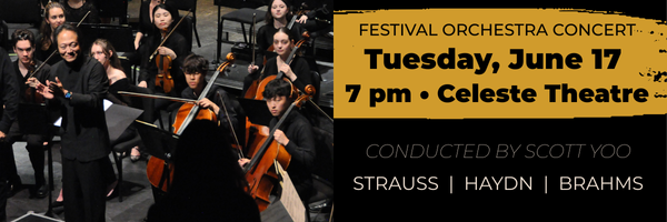 Festival Orchestra Concert, 7 p.m. Tuesday, June 17, Celeste Theatre