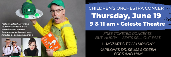 Children's Orchestra Concerts, 9 and 11 a.m. Thursday, June 19, Celeste Theatre