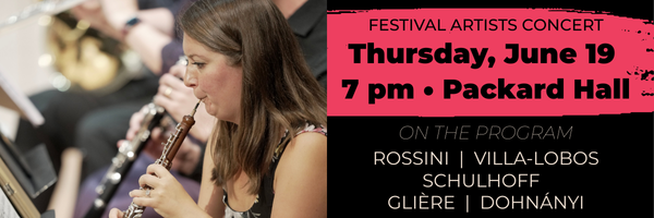 Festival Artists Concert, 7 p.m. Thursday, June 19, Packard Hall